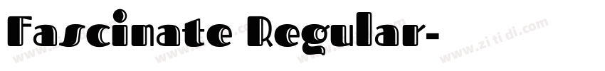 Fascinate Regular字体转换